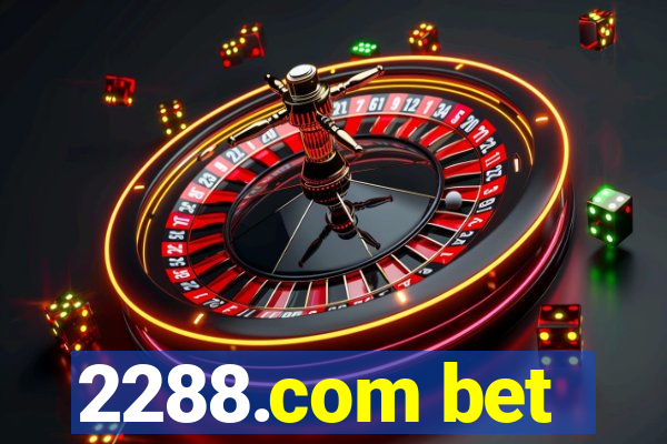 2288.com bet